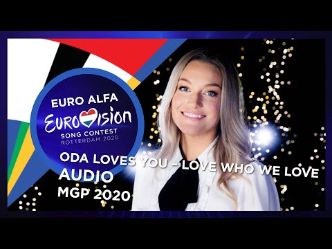ODA LOVES YOU-LOVE WHO WE LOVE | MELODI GRAND PRIX 2020 SEMIFINAL 4