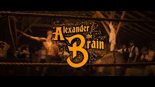 Alexander the Brain (2022) Video