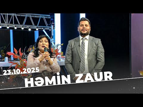 Həmin Zaur - Tam Bölüm - 23.10.2025