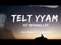 Telt yyam (Trois jours) | Ait Menguellet | Avec Paroles et Traduction