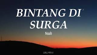 Download lagu Noah Bintang di Surga... mp3