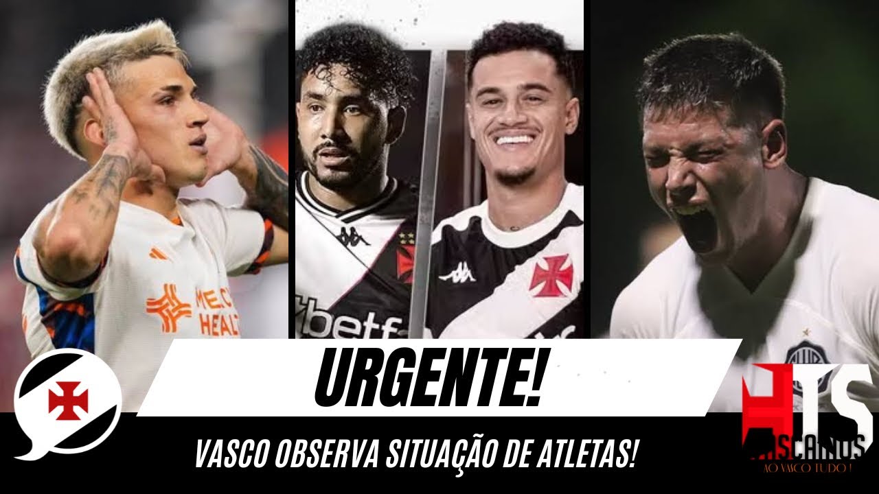 URGENTE! VASCO VÊ SITUAÇÃO IDEAL!
