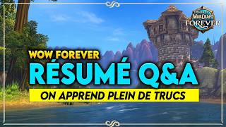 ON APPRENDS PLEIN DE TRUCS POUR WOW FOREVER ! RÉSUMÉ DES INTERVIEWS ET QUESTIONS/REPONSES !🔥🔥
