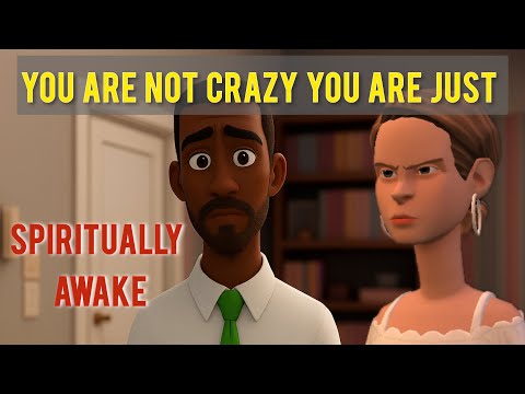 YOU ARE NOT CRAZY, YOU ARE JUST SPIRITUALLY AWAKE #christiananimation