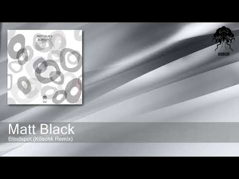 Matt Black - Blindspot (Köschk Remix) [Bonzai Progressive]
