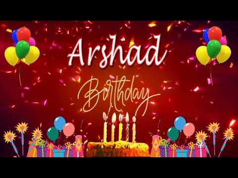 Arshad Happy  Birthday Song  || Happy Birthday Arshad