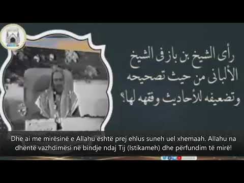 Qendrimi i Shejh Ibn Bazit rreth Shejh Albanit