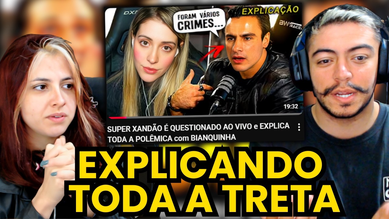 SUPER XANDÃO É QUESTIONADO AO VIVO e EXPLICA TODA A POLÊMICA com BIANQUINHA | react