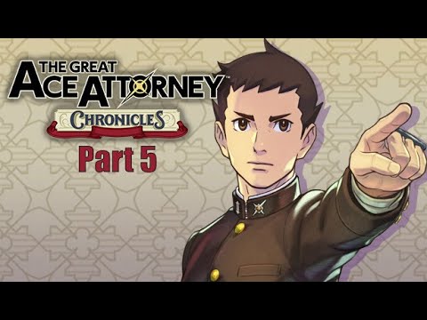 The Great Ace Attorney Chronicles - Gameplay Walkthrough Part 5 (No Commentary)