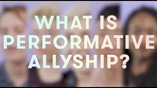 What Is Performative Allyship? video