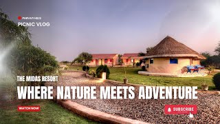 The Midas Resort | Where Nature Meets Advanture