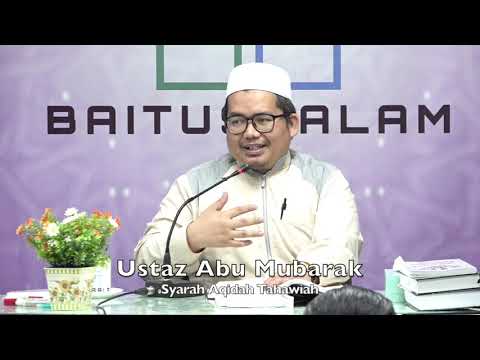20200120 Ustaz Abu Mubarak : Syarah Aqidah Tahawiah