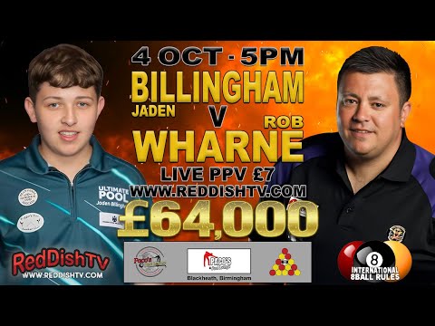 Jaden Billingham V Rob Wharne - £64,000 Money Match (RERUN) Inter Rules - Pacos Pool Lounge UK
