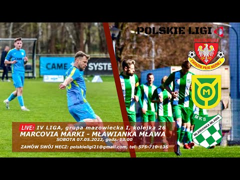 LIVE: MARCOVIA MARKI - MKS MŁAWIANKA MŁAWA