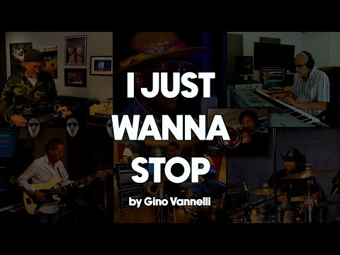 "I JUST WANNA STOP" by Gino Vannelli - REVISITED