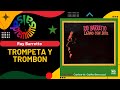 ?TROMPETA Y TROMBON por RAY BARRETTO - Salsa Premium