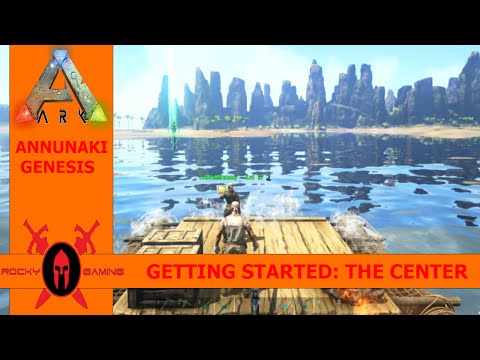 Ark Annunaki Genesis: Getting Started on The Center! S1E1