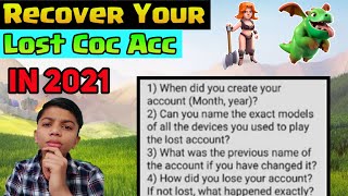 How To Recover Coc Lost Account In 2021 | Get Back Your Lost Account In Coc