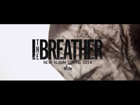 I THE BREATHER - The Setting Sun