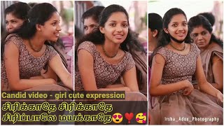 Candid video - Girl cute expression  Tamil 
