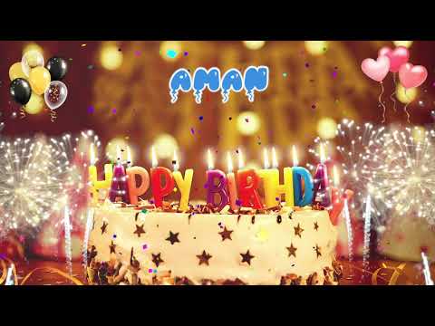 AMAN Birthday Song – Happy Birthday Aman