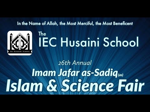 26th Annual Imam Jafar As-Sadiq Islam and Science Fair