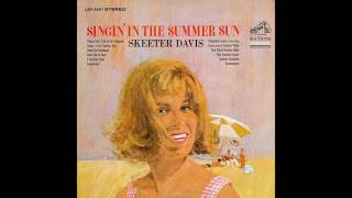 Summertime - Skeeter Davis