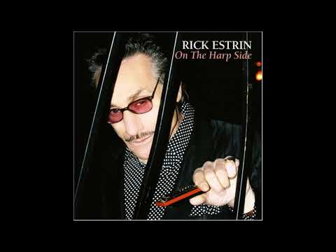 Rick Estrin - On The Harp Side (Full album)