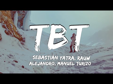 Sebastián Yatra, Rauw Alejandro, Manuel Turizo - TBT ( Lyrics )