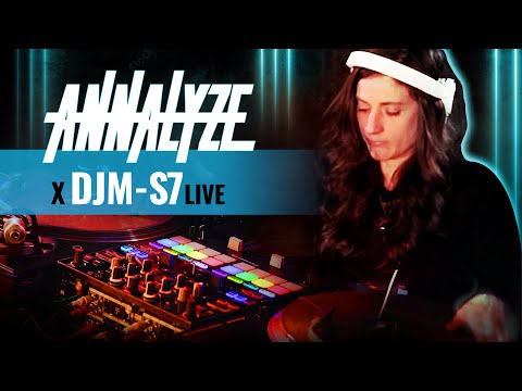 Annalyze LIVE on DJM-S7 at NAMM 2021