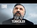 Top 10 Listesi | EDHO Türküleri
