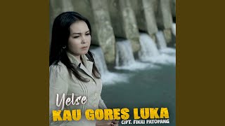 Download lagu Kau Gores Luka mp3 Download lagu Kau Gores Luka mp3