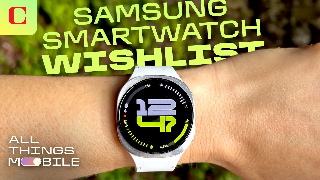 Samsung Galaxy Watch 9 Is Coming: These Features Would Make It Awesome