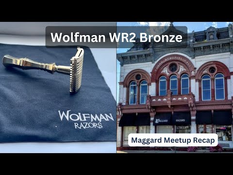 Wolfman Razors WR2 1.25 Bronze, Maggard Meetup 2023 Recap