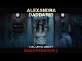 Alexandra Daddario Malevolence 2 Full Movie Uncut