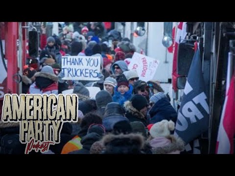 Trucker Convoy Update - American Party Podcast Episode 102