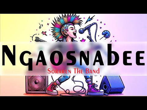 English Subtitle // Ngaosnabee by Soraren // Manipuri Lyrics Video