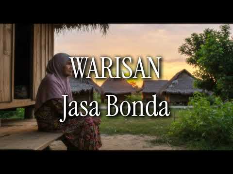 WARISAN Jasa Bonda (lirik)