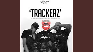 Trackerz (feat. Big Narstie, Flirta D, Newham Generals, P Money, Stormzy, Young Teflon, Desperado)