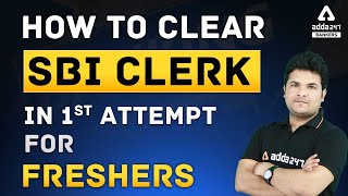 How To Clear SBI Clerk Exam in 1st Attempt [for Freshers]