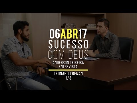 Programa Sucesso com Deus - 06/04/2017 - Leonardo Renan 1/3