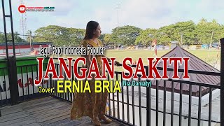 Download lagu JANGAN SAKITI-(Nia Daniaty)-Cover-ERNIA BRIA-Studio DONBERS MALAKA Chanel (SDM)-TV Malaka mp3