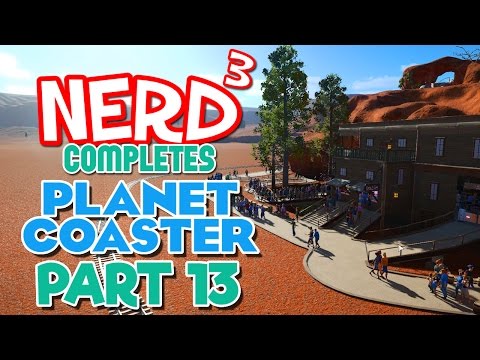 Nerd³ Completes... Planet Coaster - 13 - Landscaping