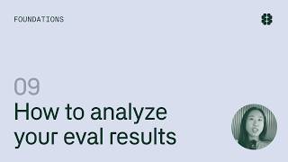 Evals Course: How to analyze your eval results