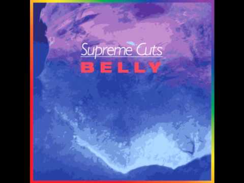 Supreme Cuts - Belly