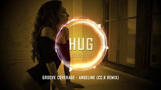 Groove Coverage - Angeline (Cc.K Remix)