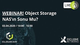 Object Storage NAS’ın Sonu Mu? Cloudian'la Tanışma Zamanı!