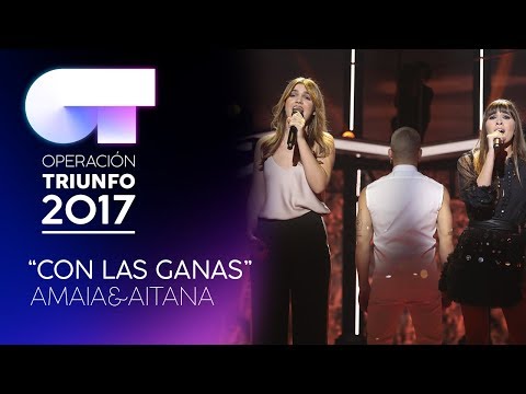 "Con Las Ganas” - Amaia y Aitana | Gala 4 | OT 2017