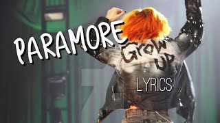 Grow Up - Paramore (Lyrics)