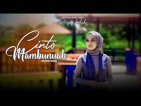 Puspa Indah - Cinto Mambunuah (Offcicial Music video)